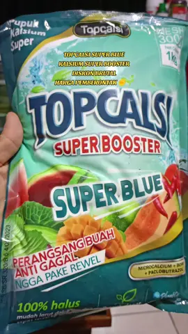 TOPCALSI SUPER BOOSTER 1Kg #petaniindonesia🇮🇩🇮🇩🇮🇩🌿🌿 #petanimilenial #petanimuda #petanipadi #petanipadi #sayur #pepaya #melon #cabe #alpukat #petanibuah 