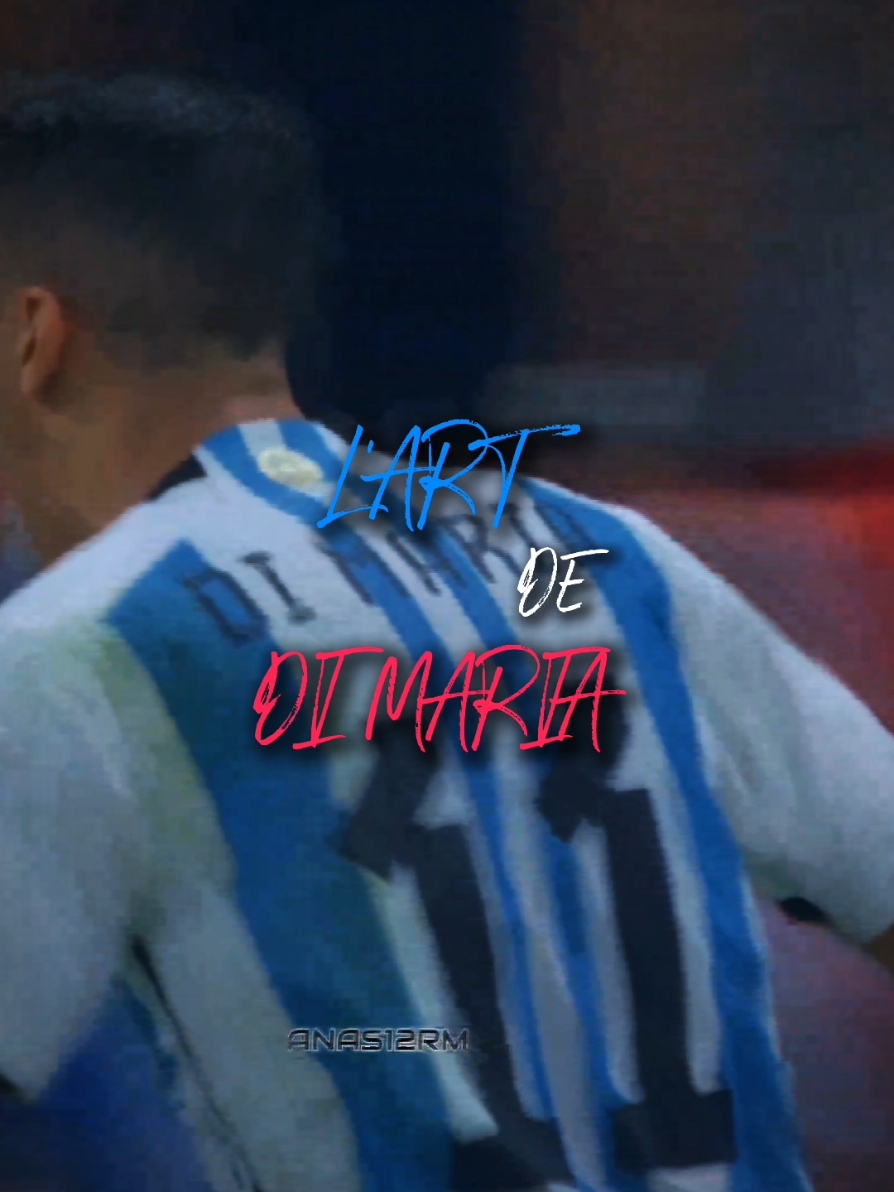 l'art de di maria🇦🇷🪄#edit #footballedit #footballtiktok #scardinho #dimaria @Bzh_Rayanis 🍯🐝 @Face__Ayan🥷🎯 @ADAMFCB92 @NJ10🇧🇷 @Mbn_213%🇩🇿🇵🇸 @Edits4kK @yanis.2y @TOPFOOTBALLLLLLLLLL 