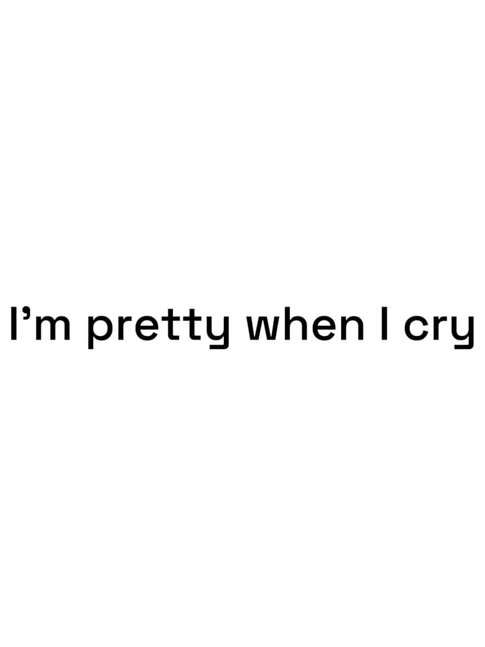 I'm pretty when I cry #prettywhenyoucry #lanadelrey #ultraviolence #lyrics #music #song #tipografia #fy #viral 