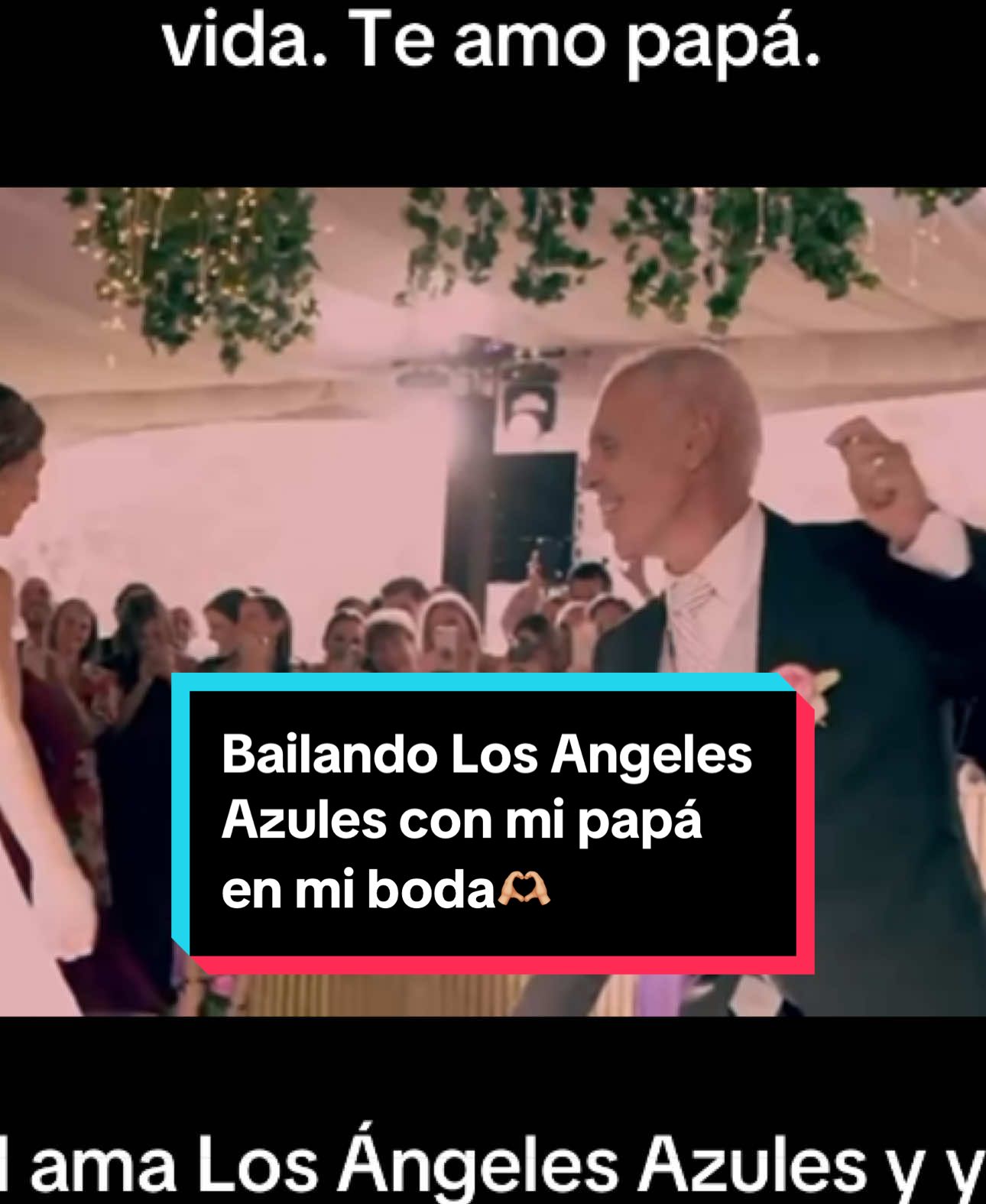 Bailando con mi papá una de su banda favorita. PARTE I. #boda #bailepapaehija #losangelesazules #fyp #viral #baile 