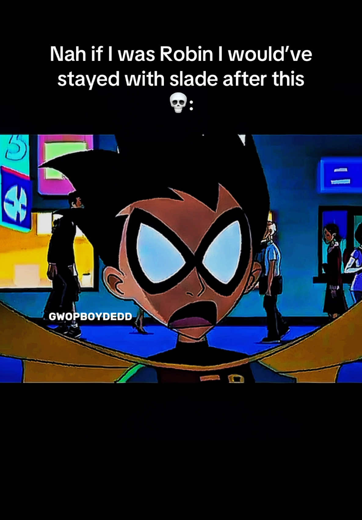 I’d be sick to my stomach if this ever happened to me 💀 #teentitans #robin #robinedit #teentitansedit #edit #foryou #foryoupage #fypシ #viral #trending #blowup #fyp