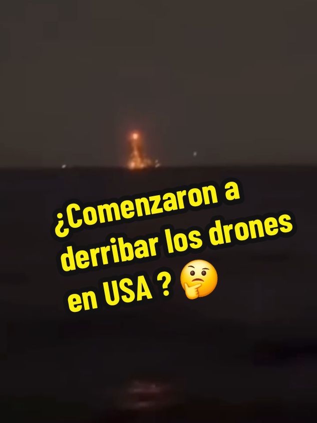 ¿Están derribando los supuestos drones en USA? ##ovnis2024 #ovnis #ovnis2024ultimahora #drones #viraltiktok #fyp #misterio  #extraterrestres👽aliens #paranormaliens ##newjersey #uaps 