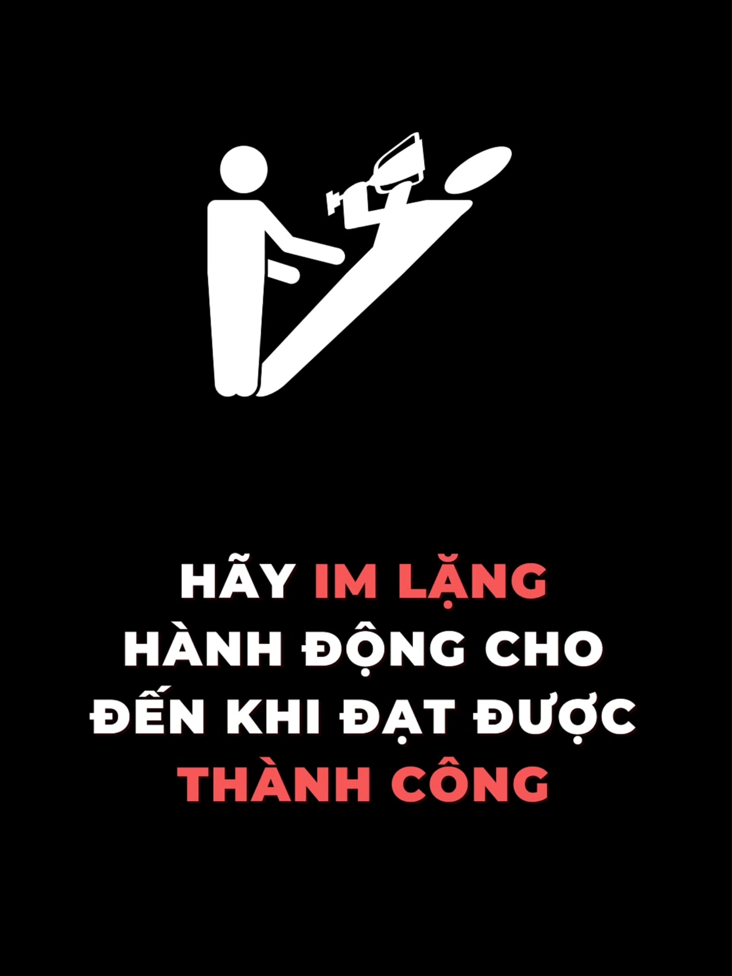 Hãy im lặng hành động cho đến khi đạt được thành công #tamlyhocthanhcong #mindset #truyendongluc #thanhcong #xuhuong #viral #learnontiktok