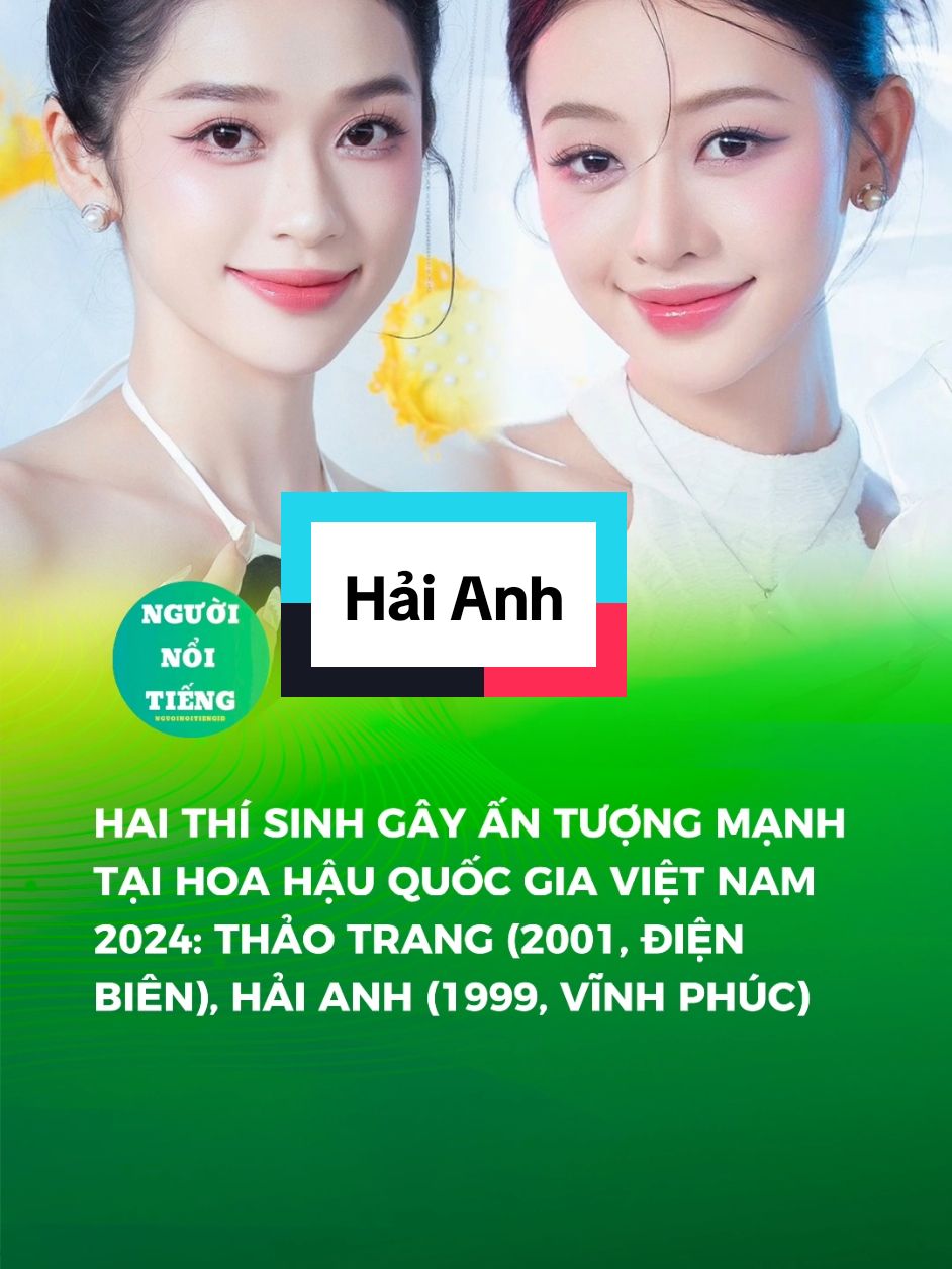 Hải Anh - Thảo Trang sẽ lọt top bao nhiêu? #NguyenHoangHaiAnh  #NguyenThiThaoTrang  #HaiAnh #ThaoTrang #DienBien #VinhPhuc #HoaHauQuocGiaVietNam2024