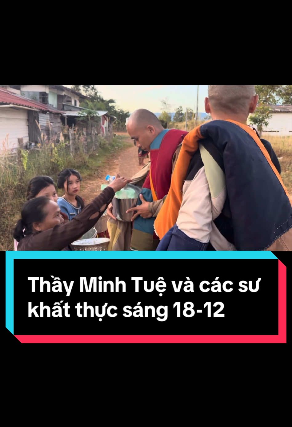 Thầy Minh Tuệ và các sư khất thực sáng 18-12 #thầyminhtuệ #minhtuệ #thichminhtue #lêkhảgiáp