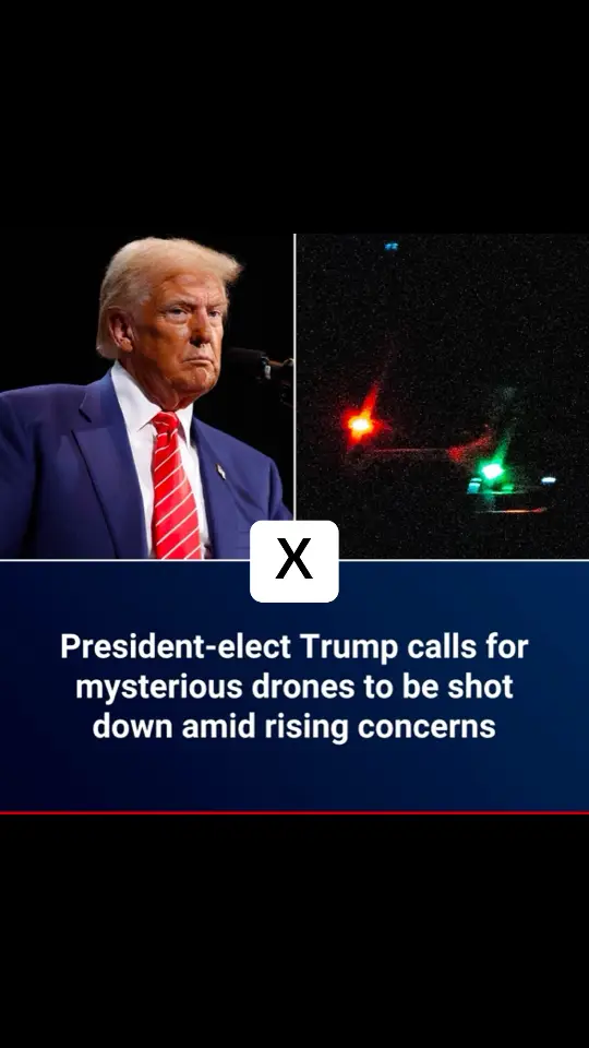 President-elect Trump calls for mysterious drones to be shot down amid rising concerns #trump #texas #usa #crash #kamala #trump2024🇺🇸 #england #viral #viralvideo #jillbiden #usa_tiktok @Team Trump  @X Shop 