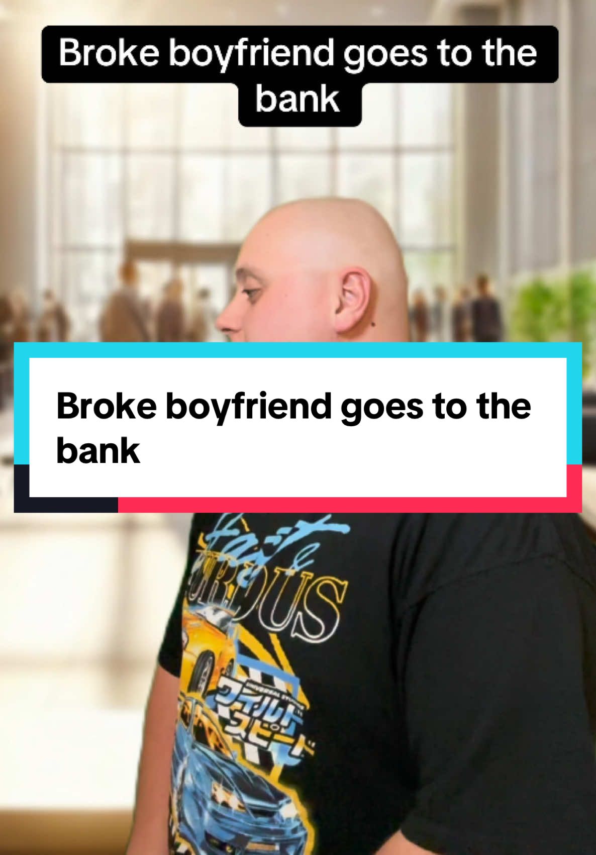 Broke boyfriend goes to the bank #funnyskit #funnytiktoks #funnytiktoksvideo #brokeboyfriend 