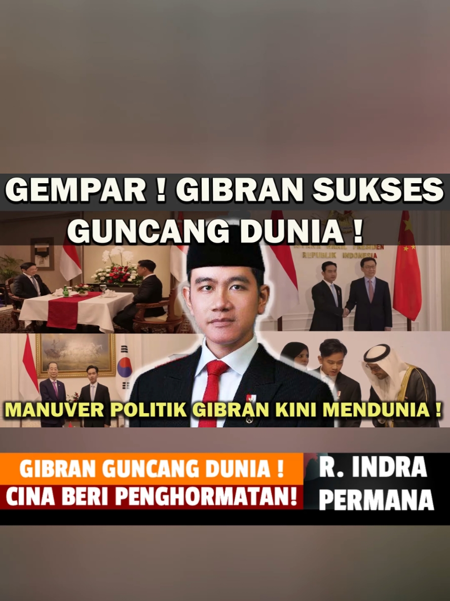 GEMPAR ! GIBRAN SUKSES GUNCANG DUNIA❗️CINA SINGAPUR KORSEL UEA BERI PENGHORMATAN BESAR PADA GIBRAN 😱 #gibran 