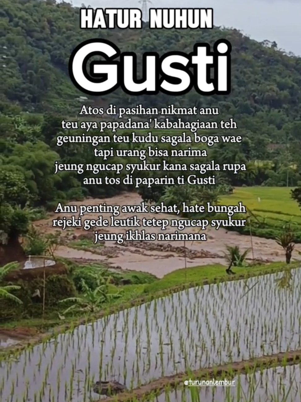 haturnuhun gusti#katakatasunda #sholawatan #sholawat #quotesaesthetic #quotestory #lemburkuring #cadasgantung #sawah #soreang #kabupatenbandung #fypシ゚viral #fypage #turunanlembur #fyppppppppppppppppppppppp #tiktokindia #tiktokviral #tiktoknews 