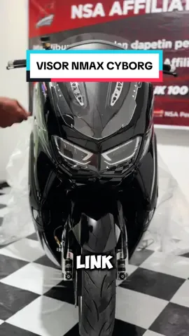 Membalas @Presset_CapCut visor cyeborg nmax new dan nmax old #visor #visornmax #windshield #nmax155 