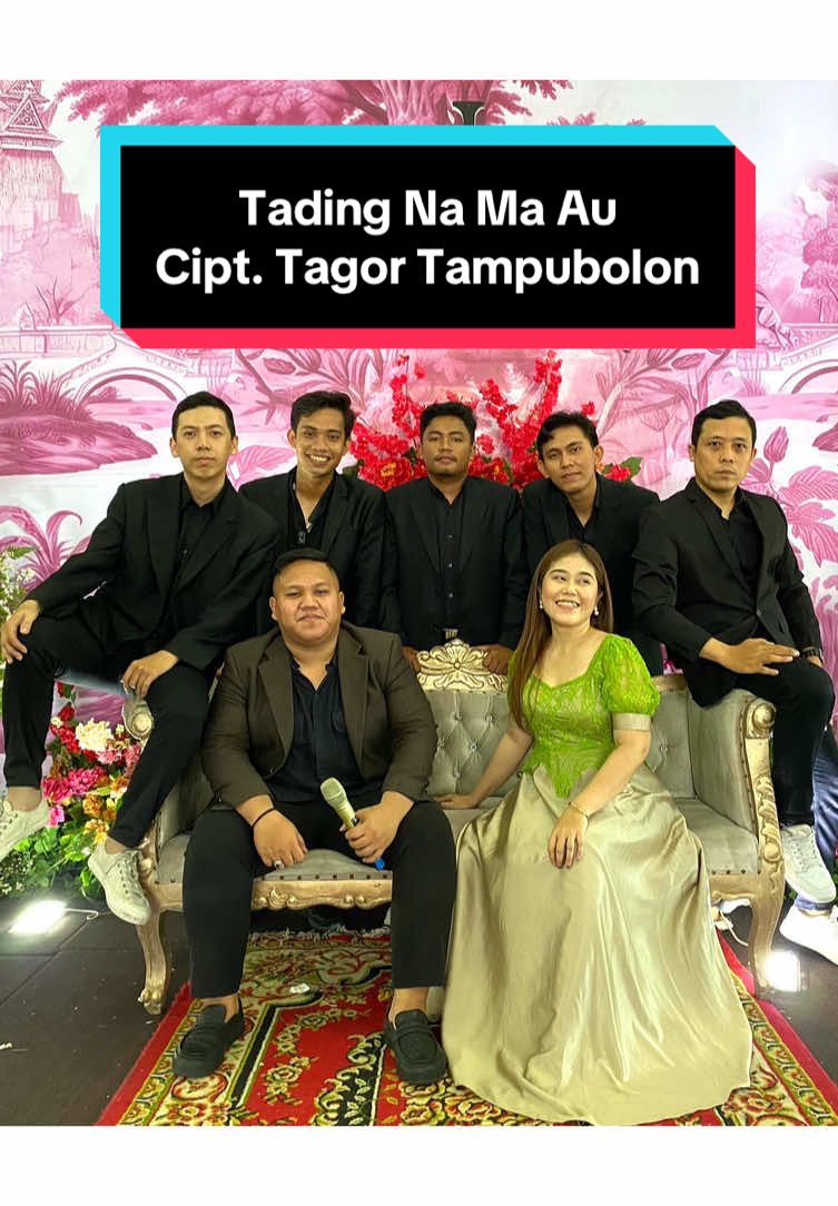 Tading Na Ma Au Cipt. Tagor Tampubolon  Live performance by Diatonic Band | Sound & Mixing @ROADIES SOUND  #bandmedan #bandwedding #weddingmedan #fyp #lagubatak #bataktiktok #bataktoba #coverlagu #pernikahanbatak #resepsipernikahan #batakviral #lagubatakviral 