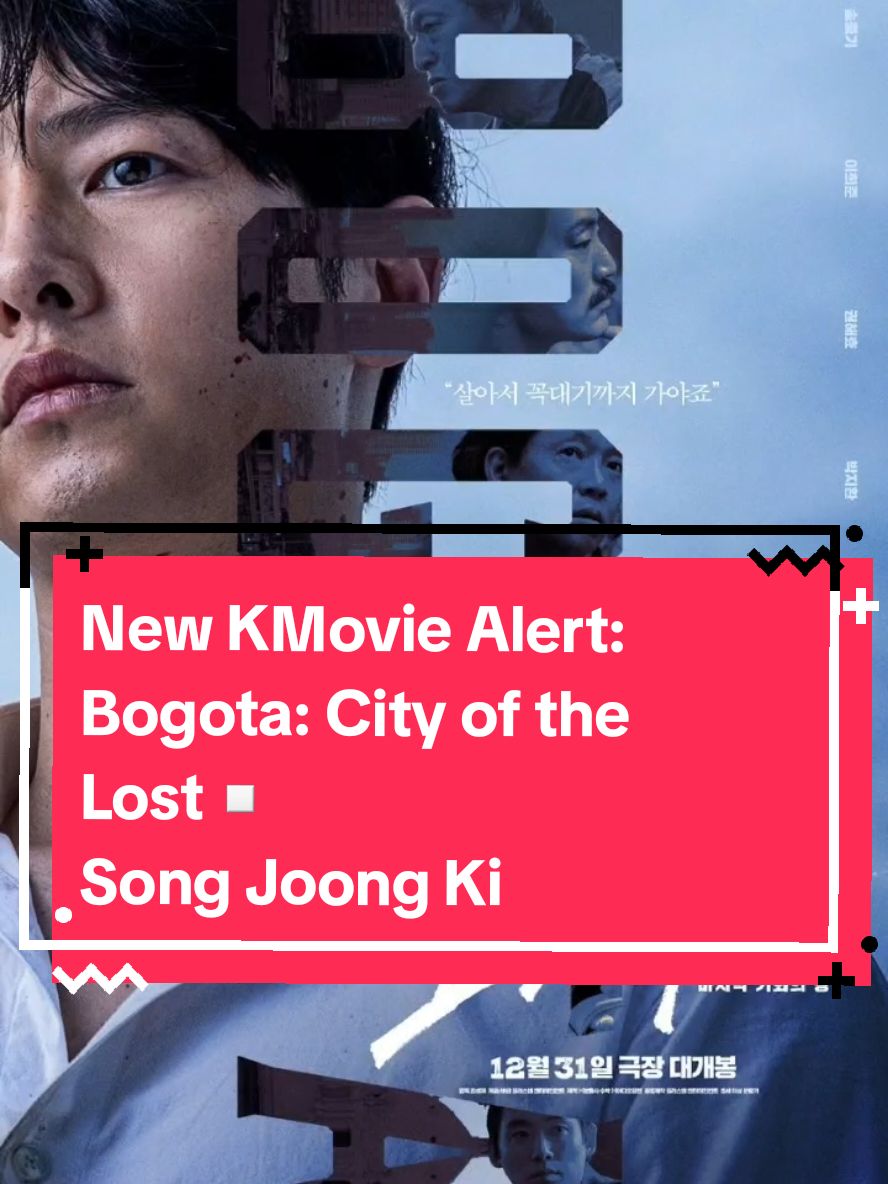 New KMovie Alert: Bogota: City of the Lost (2024) Plot synopsis: In 1997, due to IMF crisis, Guk-Hui's (Song Joong-Ki) family business collapsed in South Korea. He and his family decided to move to Bogota, Colombia. To survive in the unfamiliar country, Guk-Hui begins to work for Mr. Park (Kwon Hae-Hyo), who is the most powerful person in the Korean Merchants' Association. Guk-Hui's works hard and draws the attention of Mr. Park. As a test, Mr. Park places Guk-Hui in a clothing smuggling operation. Guk-Hui is almost caught by customs in Columbia and he risks his life to protect Mr. Park's merchandise. This makes a deep impression on both Mr. Park and customs broker Soo-Young (Lee Hee-Jun). Soon, Soo-Young makes a dangerous offer to Guk-Hui.- AsianWiki Cast: Song Joong Ki - Guk Hee Lee Hee Jun - Soo Young Kwon Hae Hyo - Mr. Park Park Ji Hwan Cho Hyun Chul Kim Jong Soo #BogotaCityOfTheLost #KMovie #SongJoongKi #LeeHeeJoon #KwonHaeHyo 