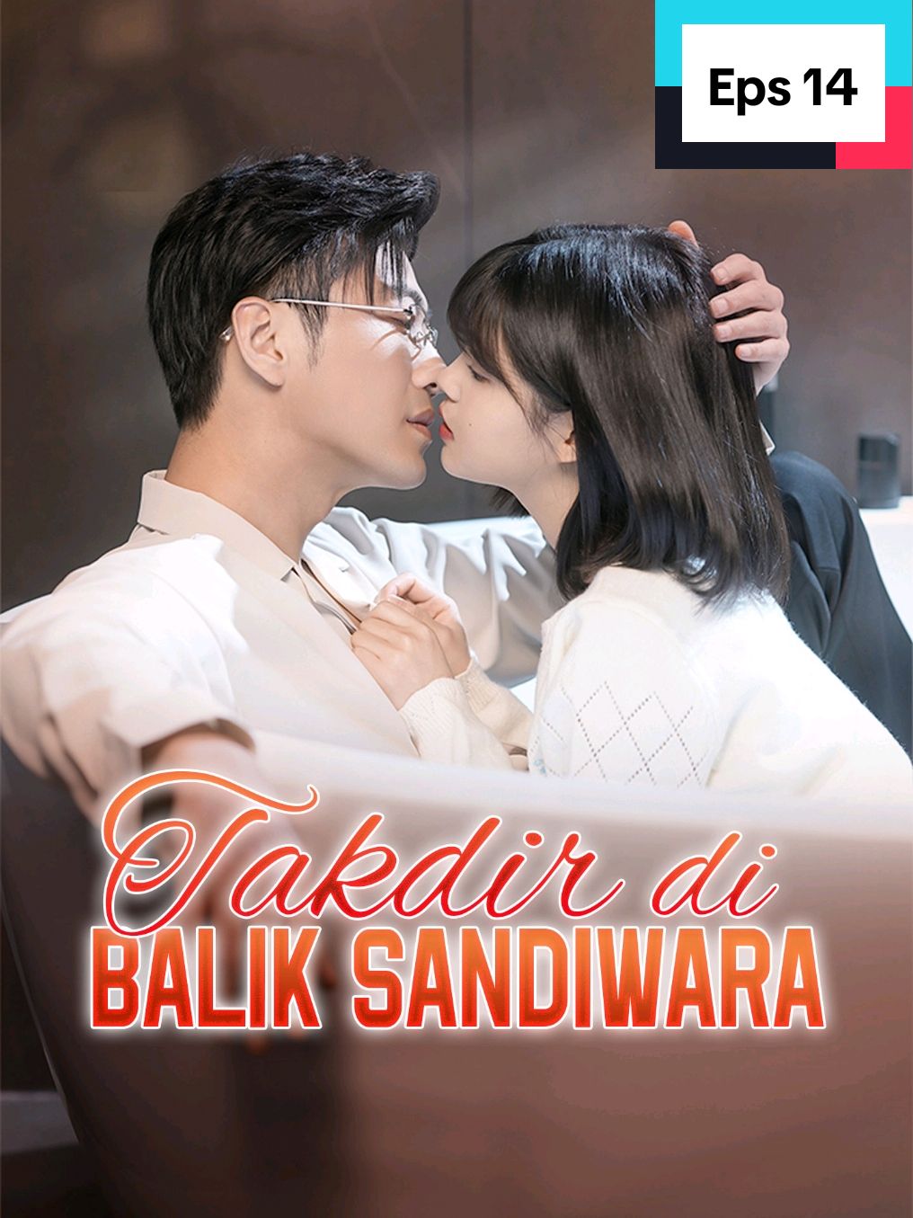 Ep. 14 - Takdir di Balik Sandiwara #series #drama #shorts #dramachina #dewasa