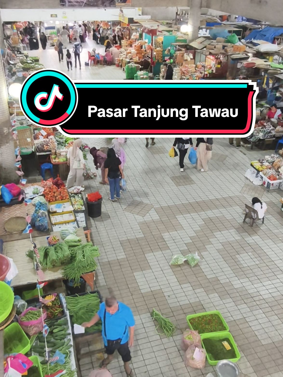 #pasartanjung #Tawau 