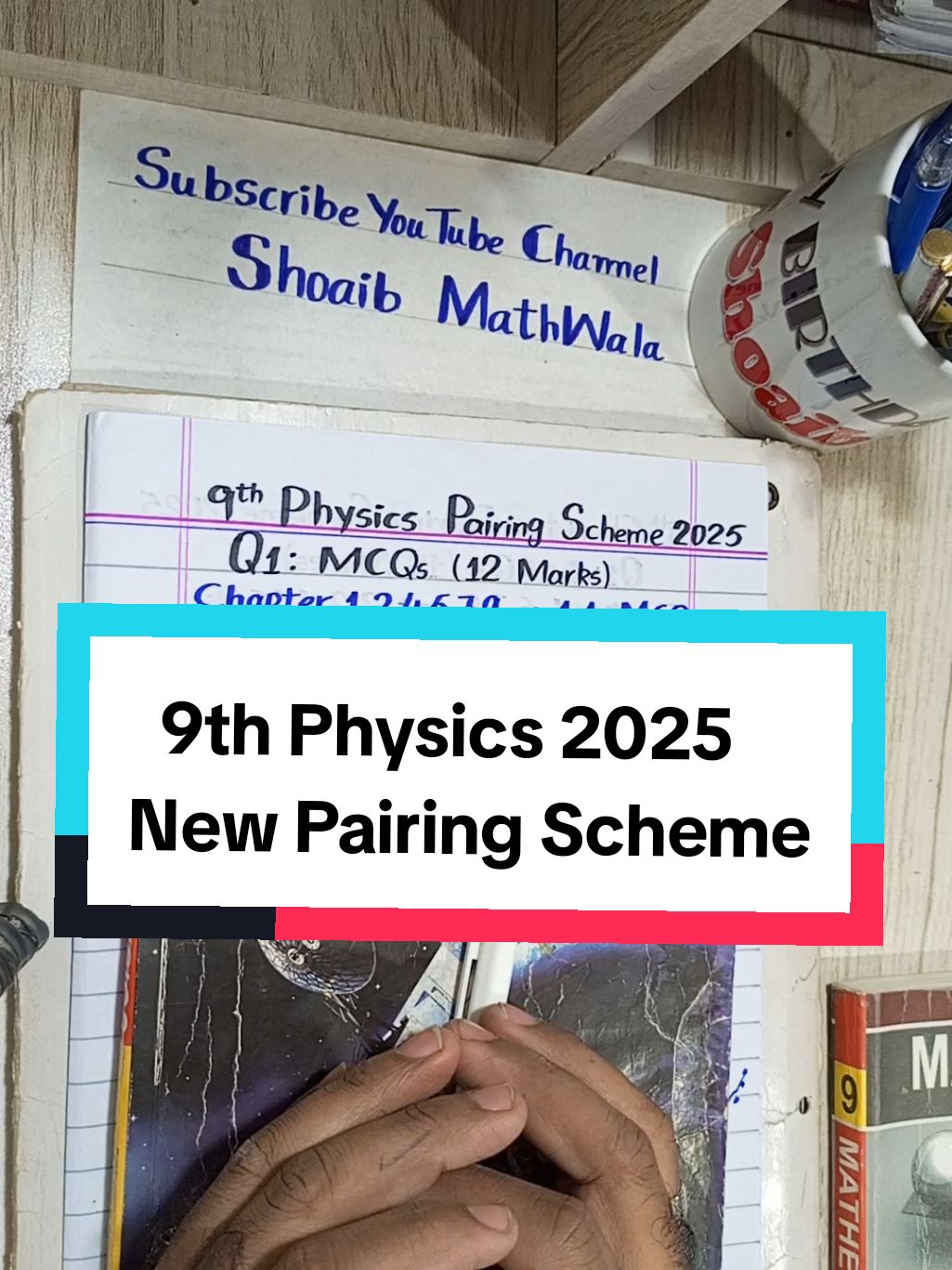 9th Physics New Pairing Scheme 2025 #exam #9thPhysics2025GuessPaper #9thphysicspairingscheme2025 #9thGuessPaper2025 #9thdatesheet2025 #shoaibmathwala #sirshoaibmathwala #foryou @Shoaib MathWala🖋📕 