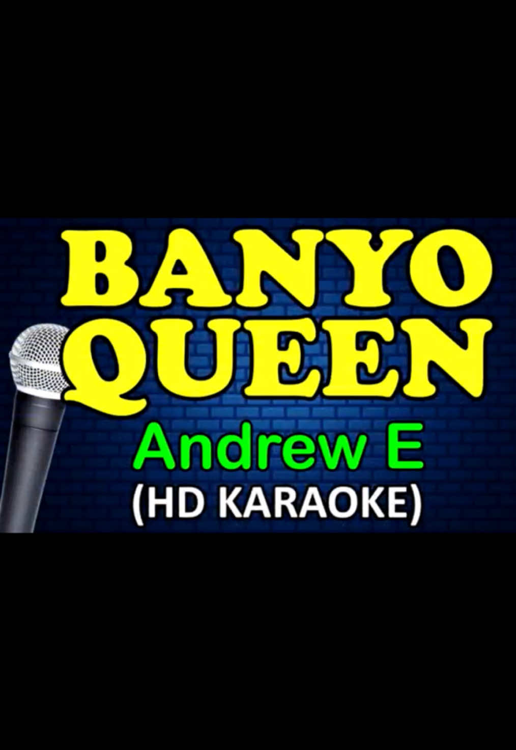 Banyo Queen - ANDREW E 👑 #lyricsongs #musictok  #lyricvideos #karaoke 