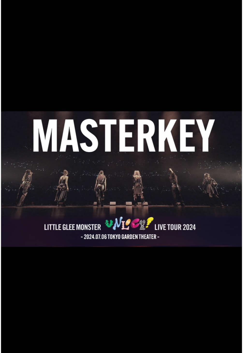 Little Glee Monster Live Tour 2024 “UNLOCK!” 『MASTERKEY』ライブ映像公開❣ 本日「Little Glee Monster Live Tour 2024 “UNLOCK!”」DVD&Blu-ray発売✨ #リトグリ_UNLOCK #リトグリ_10th