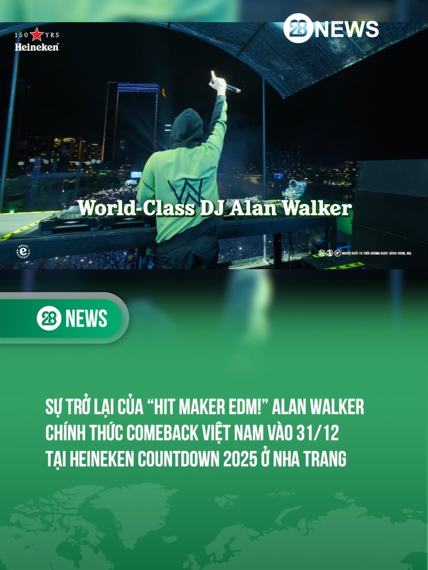 “Hitmaker”  Alan Walker có hẹn anh em Việt Nam cùng mở kết nối thật tại Heineken Countdown 2025 tại Nha Trang!!! Ai sợ thì đi về, ai không sợ thì đi thẳng đến sự kiện để cùng đón năm mới với anh Lân và dàn sao Việt cực hot 🔥🔥🔥  Anh em lên nhanh cái kèo cùng chiến hữu quẩy tới bến ngày 31/12 chuyến này ngay nào!!!  #Heineken #MoKetNoiThat #TetBatHeineken #theanh28 #theanh28news #tiktoknews #2024moments