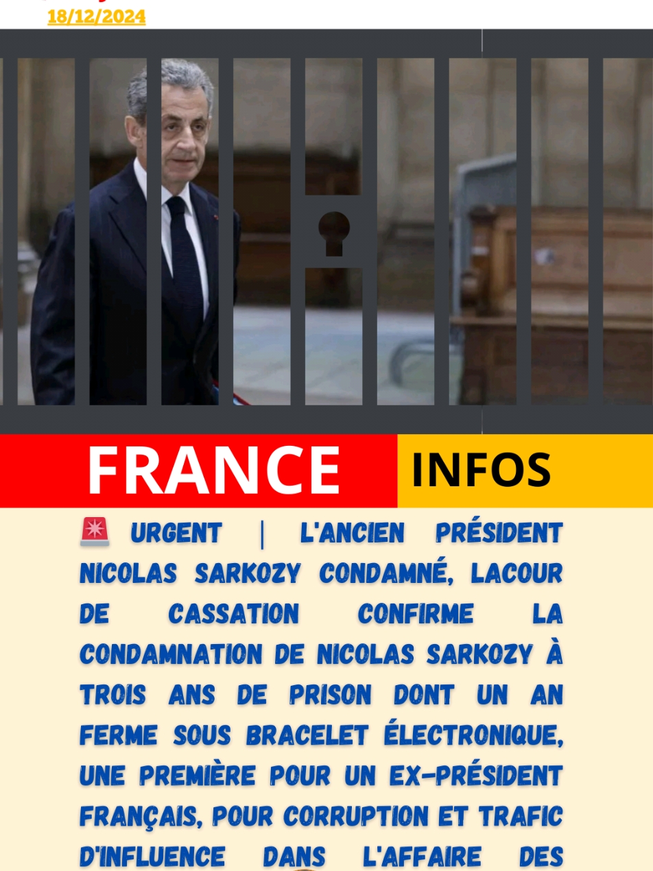 🚨⛔️🔴 France : Nicolas Sarkozy définitivement condamné à un an sous bracelet électronique dans l'affaire des écoutes  L'ancien président français, Nicolas Sarkozy, le 24 novembre 2023, au palais de justice de Paris. © Geoffroy Van Der Hasselt, AFP La Cour de cassation confirme la condamnation de Nicolas Sarkozy à trois ans de prison dont un an ferme sous bracelet électronique, une première pour un ex-président français, pour corruption et trafic d'influence dans l'affaire des 