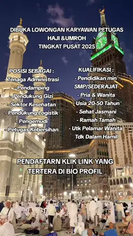DIBUTUHKAN PETUGAS HAJI & UMROH TINGKAT PUSAT 2025 Jalur Resmi Pemerintah PENDAFTARAN :  Klik Link Yang Tetteta Di Bio Profil #fyp #indonesia #lowongankerja 