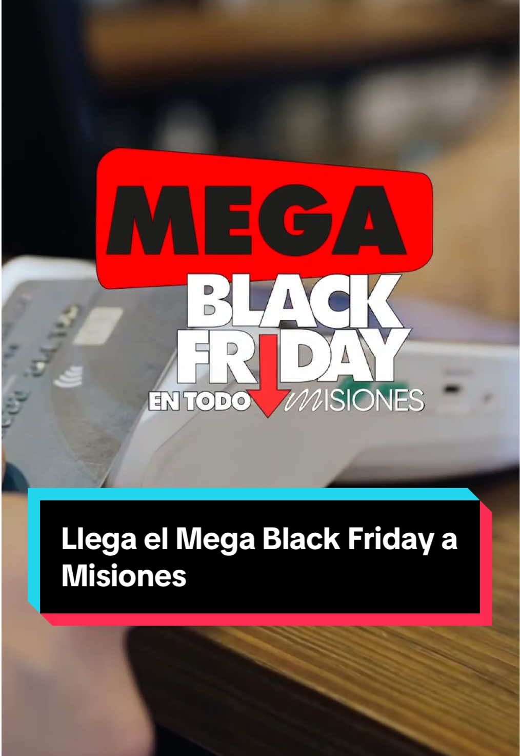 YA LLEGA EL MEGA BLACK FRIDAY EN TODO MISIONES 🔴⚫ 🛍️Este viernes 20 de diciembre podés comprar eso que tanto querías con descuento, reintegro y en cuotas. #misiones #blackfriday #descuentos #compras 