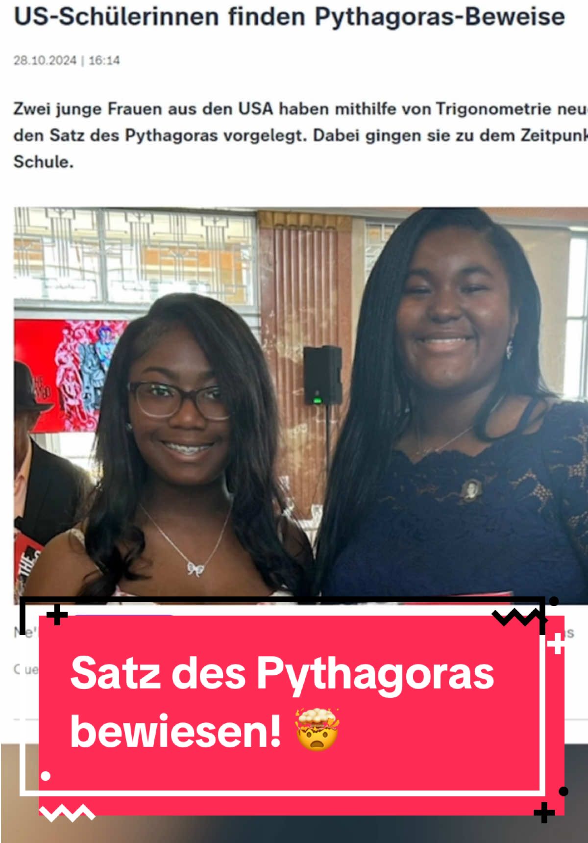 Zwei Schülerinnen aus den USA haben einfach den Satz des Pythagoras bewiesen, ohne ihn selbst zu benutzen. Wer hätte gedacht, dass für kluge Köpfe nur Schulwettbewerbe braucht? 😄  #mathe #schule #pythagoras #satzdespythagoras #wettbewerb #wissenschaft #mathematik 