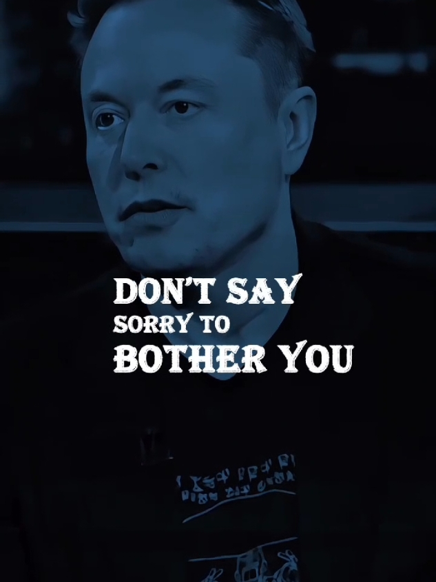 Don't Say Sorry to BROTHER🙏 #elon #elonmusk #elonmusknews #elonmuskquotes #elonmuskmotivation #motivation #tesla #usa🇺🇸 #fyp 