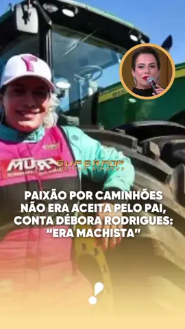 Paixão por caminhões não era aceita pelo pai, conta Débora Rodrigues: “Era machista” #DéboraRodrigues #MulherNoVolante #ForçaFeminina #PilotoDeCaminhão #FormulaTruck #Superpop #LucianaGimenez #SuperpopNaRedeTV #Entretenimento #celebridades