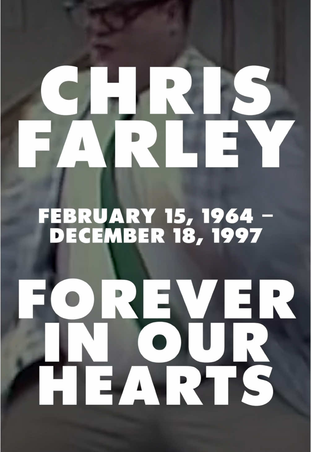 Can’t believe we’ve been without your genius for 27 years now. #ChrisFarley forever in our hearts. 