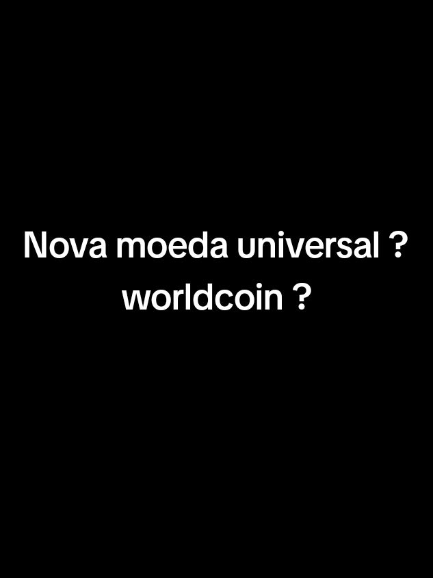 nova moeda universal?  worldcoin  ? #worldcoin #moeda #FatosChocantes #creepypasta  #danielmastral #scary 