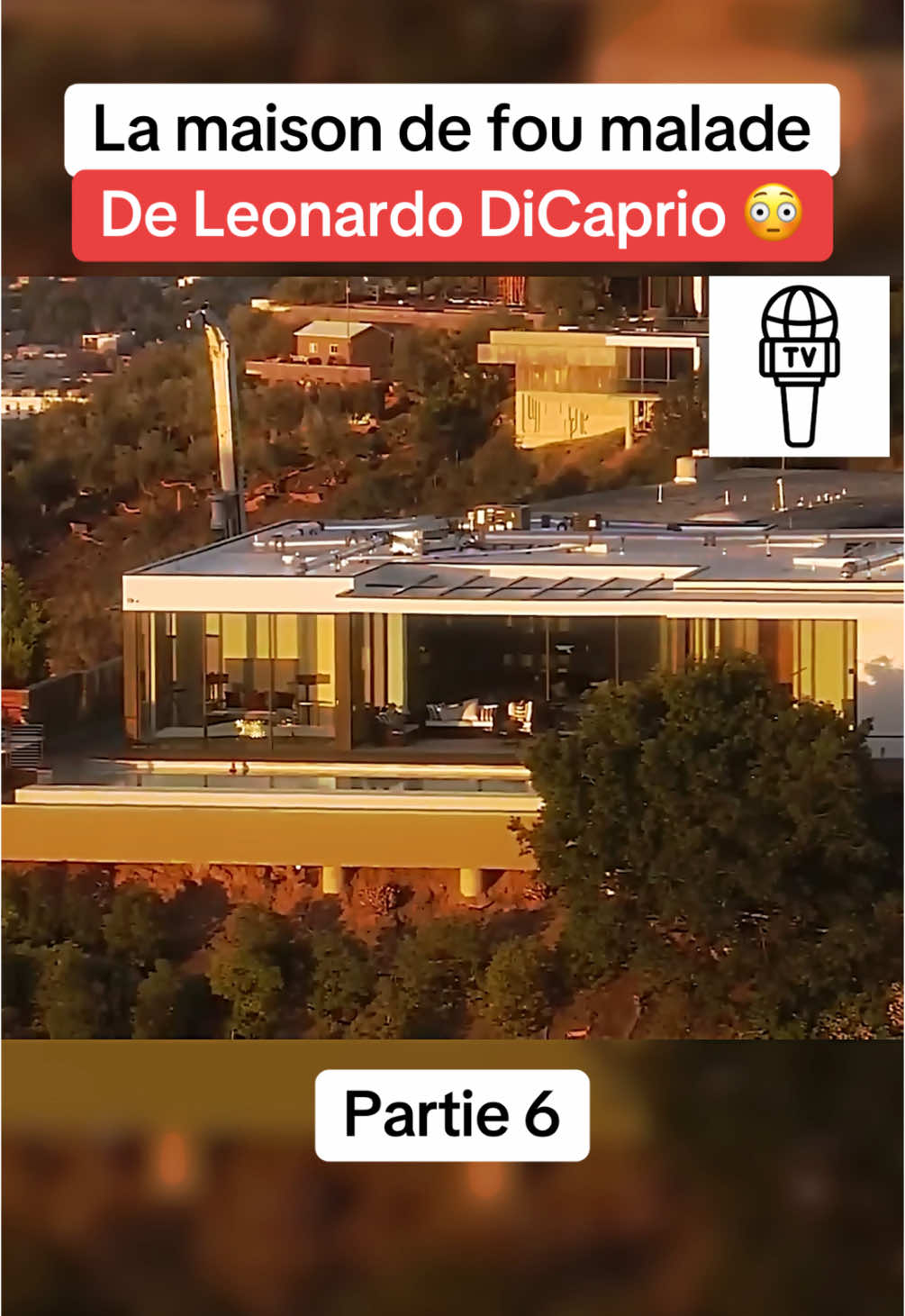Partie 6 | Cette maison est voisine avec la maison de Leonardo DiCaprio  #reportage #argent #luxe #villa 