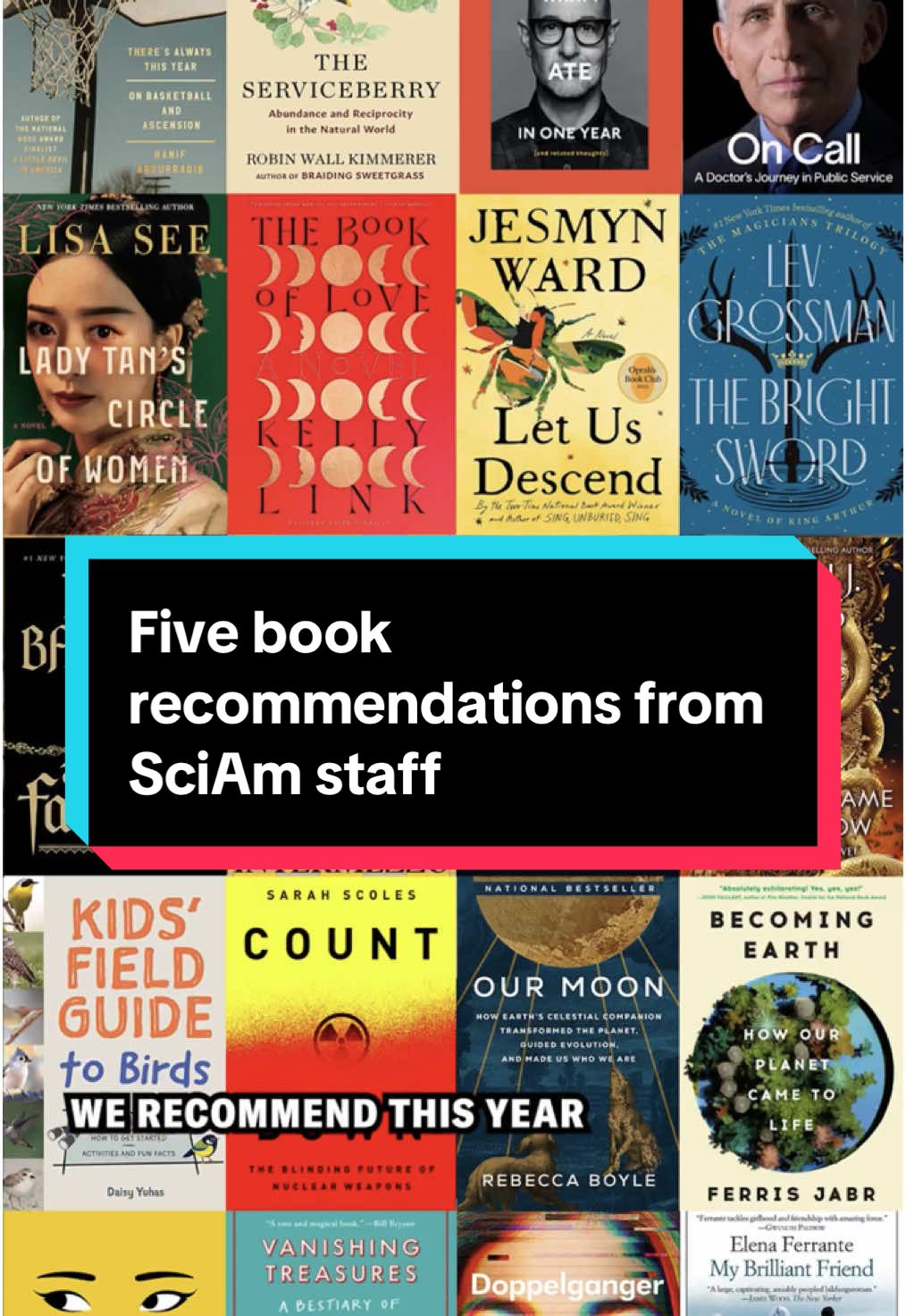 Magical realism, fun fiction and captivating nonfiction made the 2024 list of Scientific American’s recommended reads.  Check out our full list of 78 fiction and nonfiction books our editors couldn’t put down— and let us know what we missed in the comments! 🎤 Brianne Kane, Rachel Feltman (@Rachel Feltman), Clara Moskowitz, Ben Guarino, Zane Wolf 🎞️ Carin Leong 🎵Triple Scoop #scientificamerican #fyp #sciam #stem #science #sciencetok #BookTok #bestof #bookrecs #books #bookish #mustread #fiction #nonfiction #bookrecommendations #bookrecs #bookrecommendations2024 #scifi #bookgifts #tbr #bookstoread2025 #bookrecs2025 #bookyouneedtoread