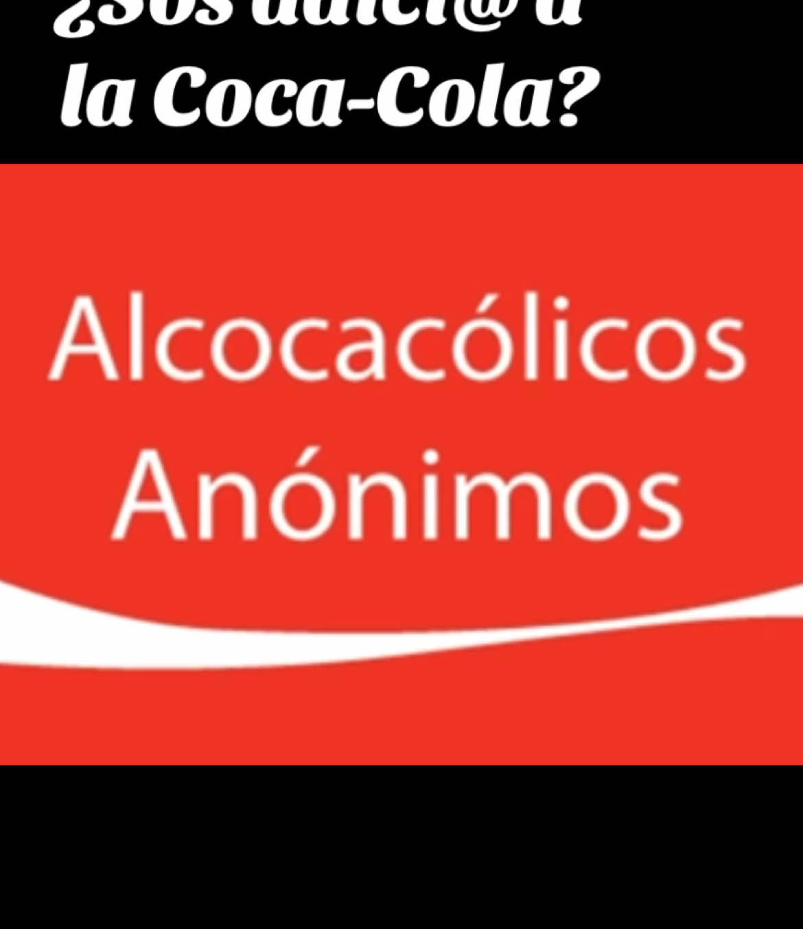 Tenés un problema con la Coca-Cola? Conocés a alguien que sí? No están sol@s #AlcocacólicosAnónimos  #arte #humor #comedia #cocacola #parodia  