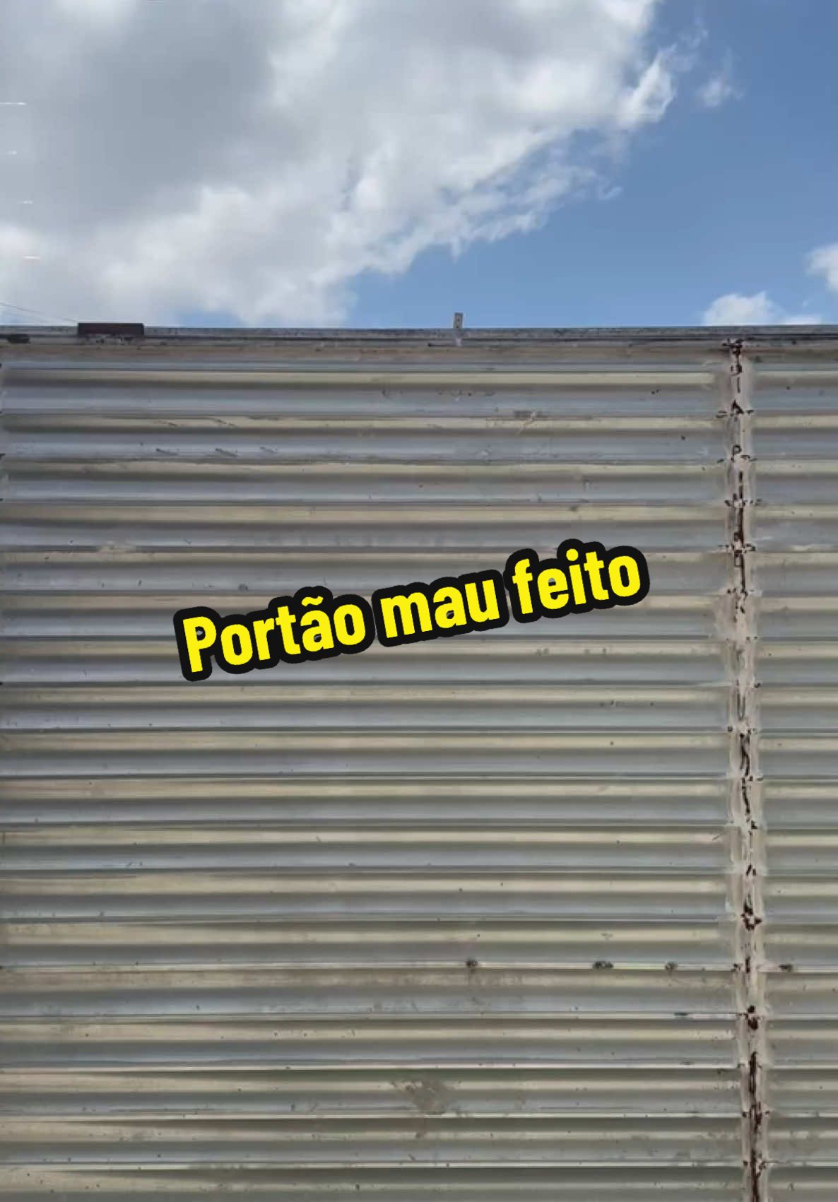 Portão mal feito 