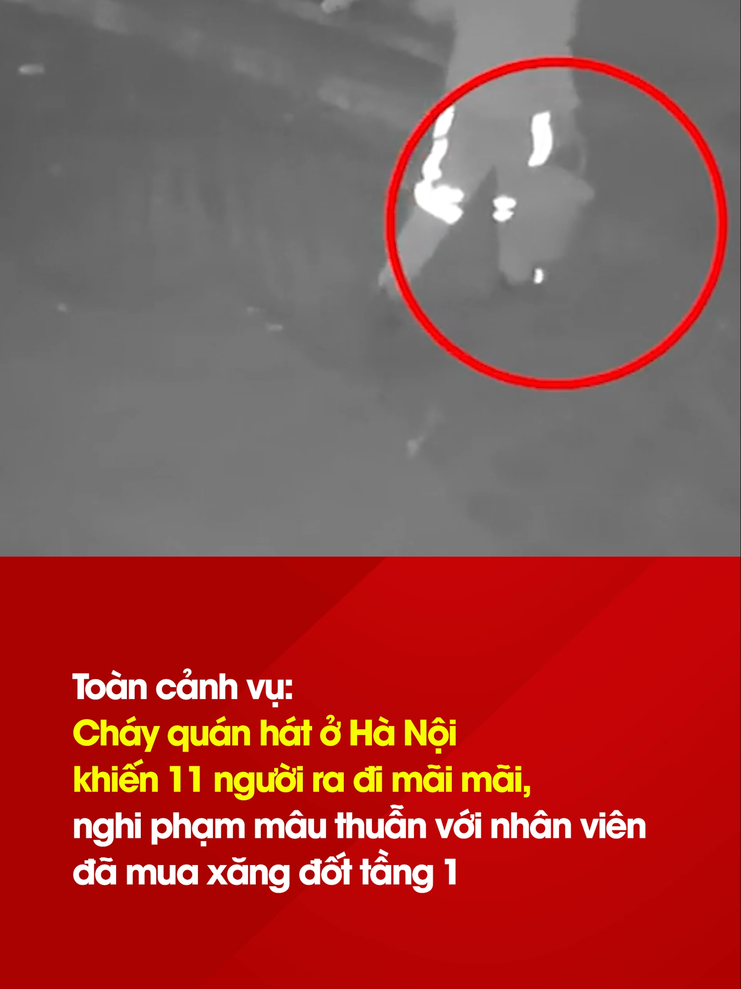 Toàn cảnh vụ cháy quán hát ở Hà Nội.... #Tiktoknews #TVHNews