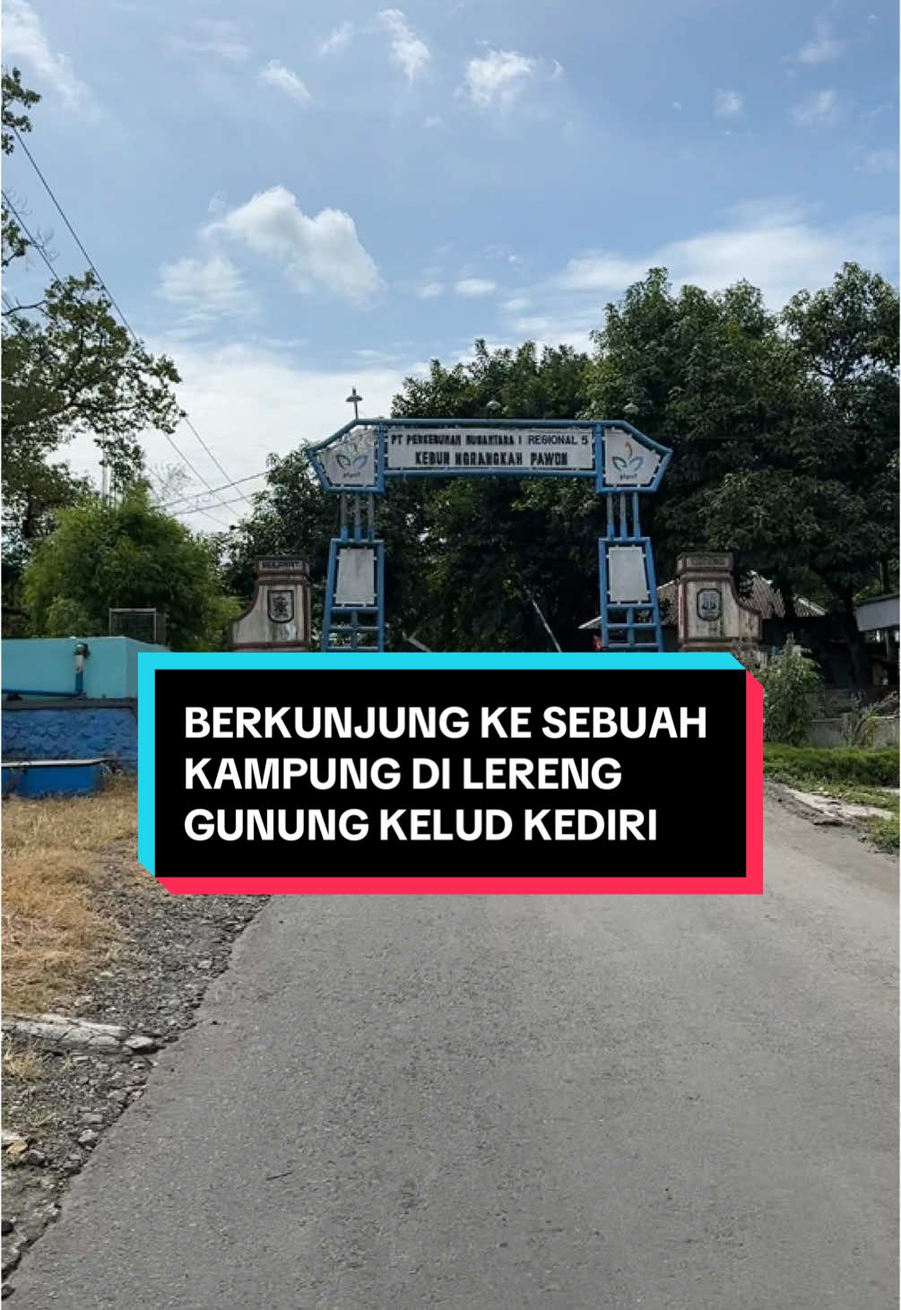 Memasuki sebuah perkampungan di Lereng Gunung Kelud. #sepawon #plosklaten #kabarpare 