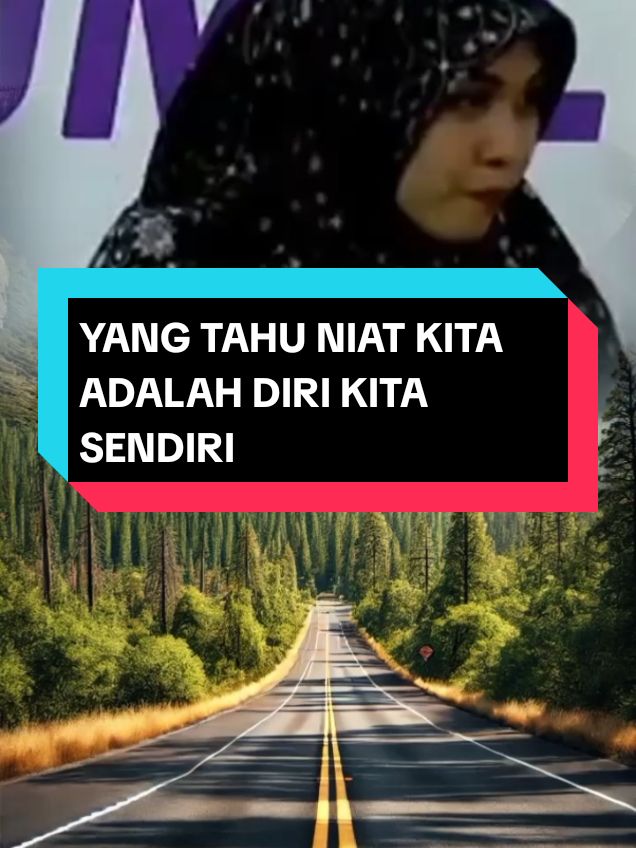 yang tahu niat kita adalah diri kita sendiri #motivasisukses #motivasikehidupan #motivasiislami #motivasipernikahan 