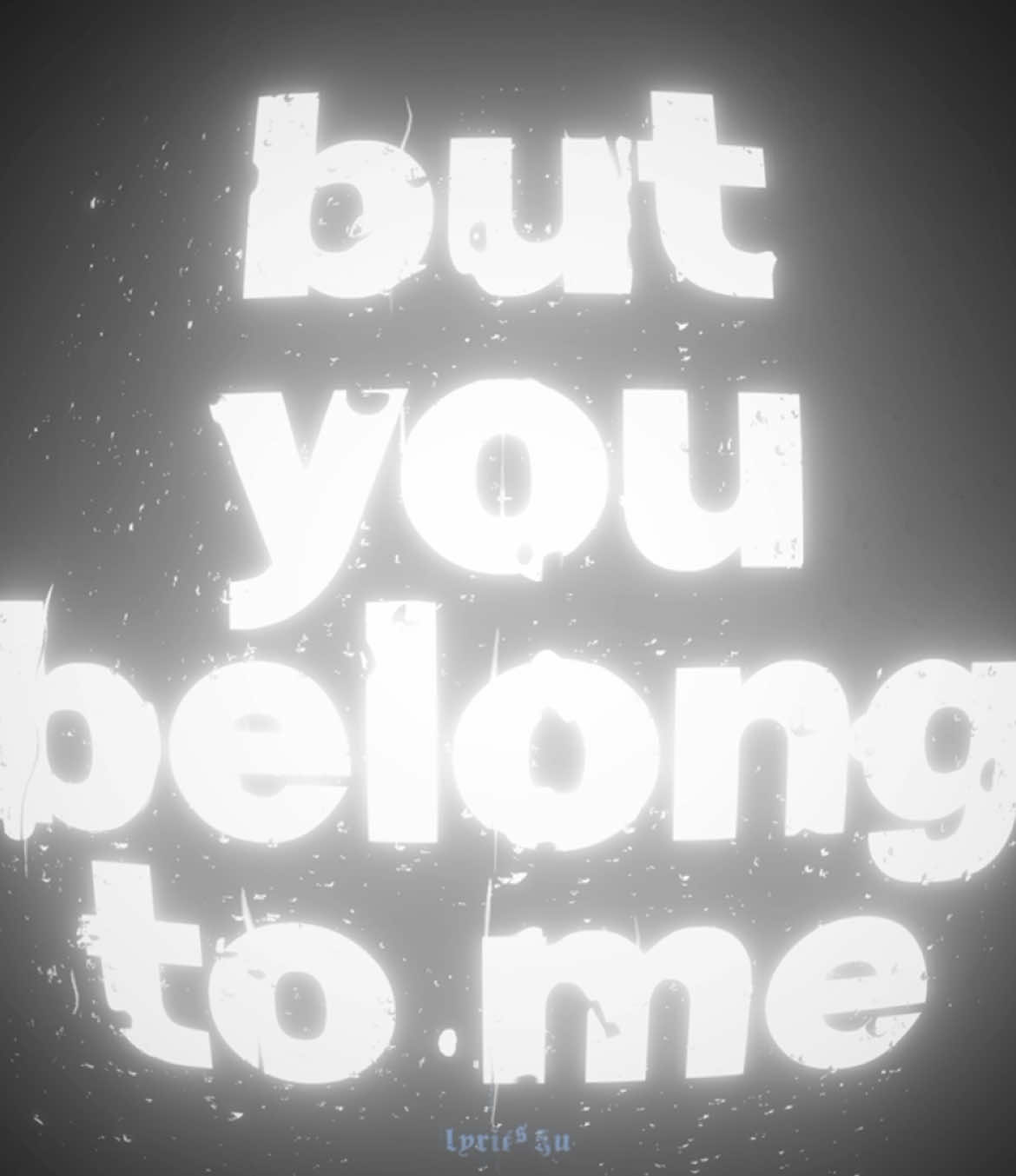 you belong to me . #fyp #edit #audios #lyrics5u 