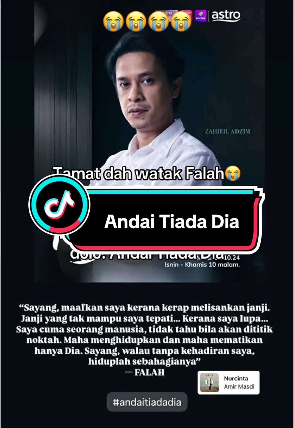 Tamat dah watak Falah😭 yang paling pemaaf, yang tak suka bermusuh, betul la orang baik akan pergi dulu. Andai Tiada Dia. #andaitiadadia 