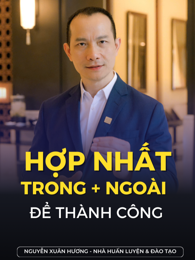 Hợp Nhất Suy Nghĩ Bên Trong Và Hành Động Bên Ngoài Để Phát Huy Sức Mạnh Thành Công, Hạnh Phúc #phattrienbanthan #LearnOnTikTok #NLP #ABNLP #nguyenxuanhuong #VNCPlus #laptrinhtuduy #thanhcong #chienluocthanhcong #xuhuong #lamviechieuqua