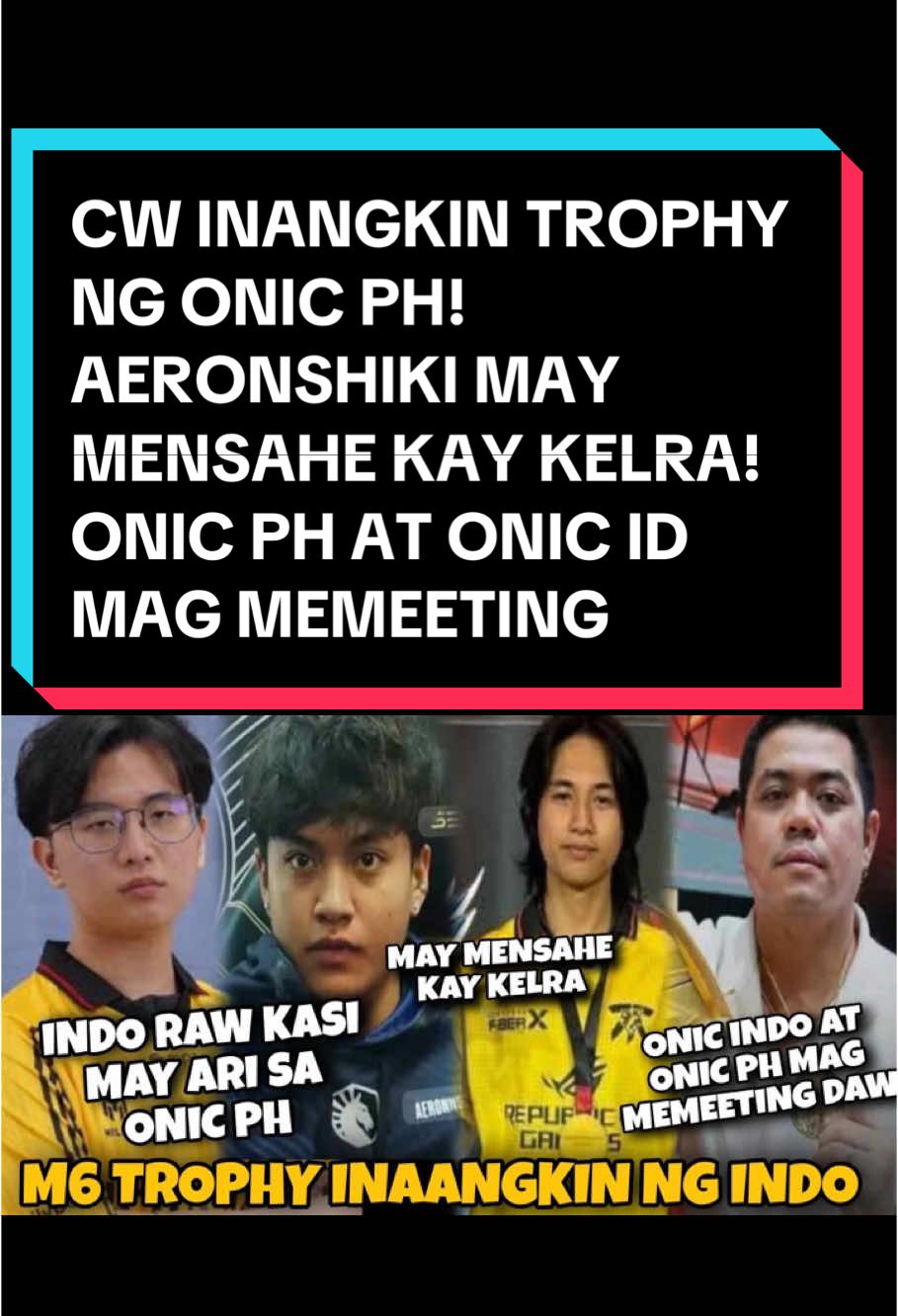 #GreaterThanEver #MLBBM6TorchRelay #MLBBM6  CW INANGKIN TROPHY NG ONIC PH! AERONSHIKI MAY MENSAHE KAY KELRA! ONIC PH AT ONIC ID MAG MEMEETING