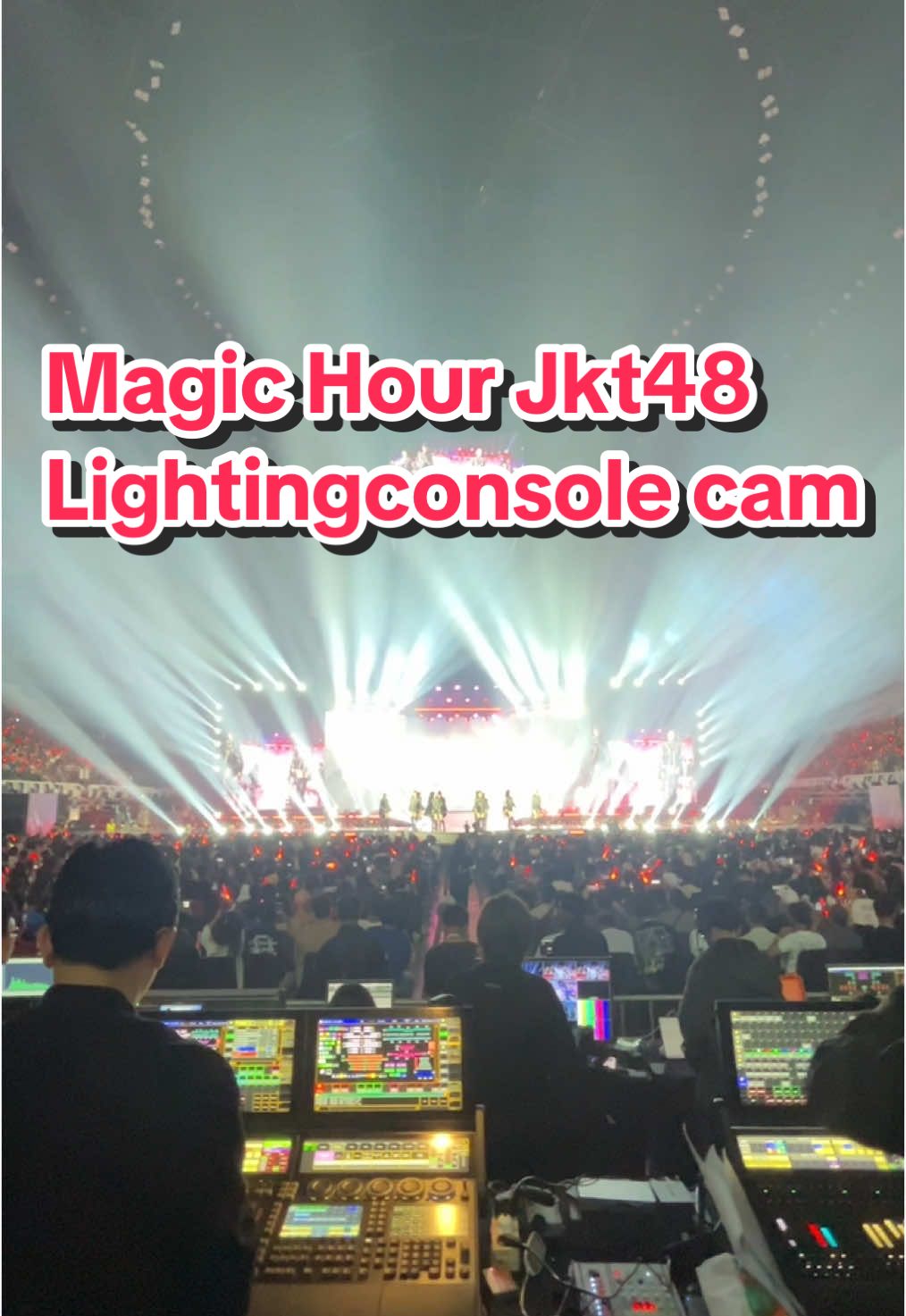 Magic Hour #jkt48 from Lighting console . #sskjkt48 #sskjkt482024 #lighting #ilp #indonesialightingproject #yoniwijoyo #jkt48wonderland #concert #lightingdesigner #fyp 