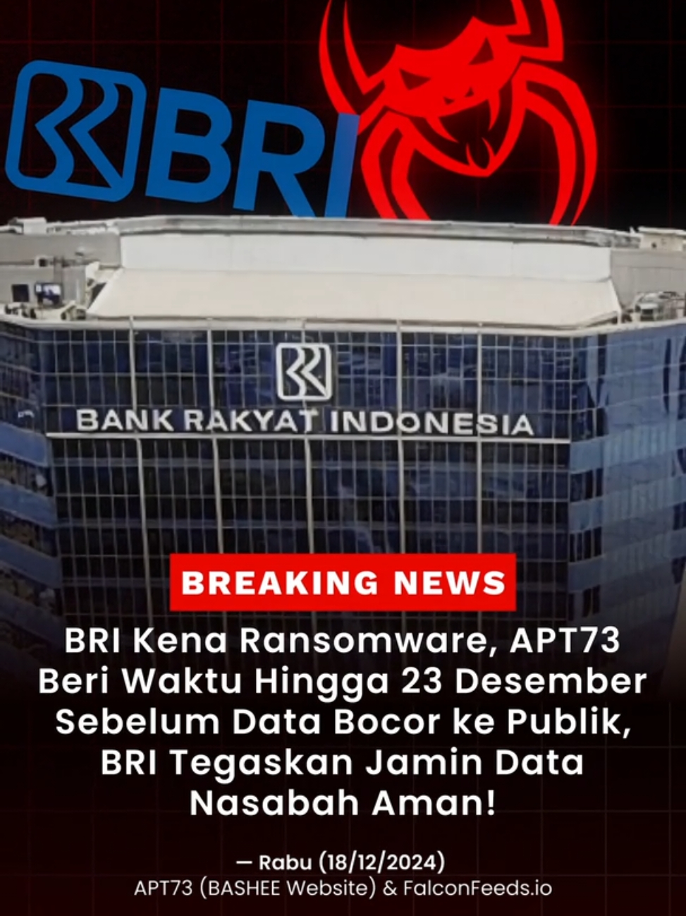 🚨 BREAKING NEWS: Bank Rakyat Indonesia (BRI) Terancam Data Sensitif Disebarluaskan! 🚨 Pada tanggal 18 Desember 2024, Bank Rakyat Indonesia (BRI), salah satu bank komersial terbesar di Indonesia, menghadapi ancaman serius dari kelompok ransomware Bashe (juga dikenal sebagai APT73 atau Eraleig). Bashe mengancam akan membocorkan data sensitif pelanggan dan informasi keuangan BRI jika tuntutan mereka tidak dipenuhi sebelum 23 Desember 2024, pukul 09:00 UTC. Ancaman ini membawa berbagai dampak potensial bagi BRI, termasuk gangguan layanan perbankan inti dan transaksi online, kebocoran data pribadi dan finansial pelanggan, kerusakan reputasi yang dapat menurunkan kepercayaan nasabah, serta kerugian finansial yang signifikan akibat biaya tebusan dan upaya pemulihan. Tanggapan dari BRI: Menanggapi ancaman ini, akun resmi BRI di X (sebelumnya Twitter) menyatakan bahwa data dan dana nasabah tetap aman. “Kami memastikan bahwa saat ini data maupun dana nasabah aman. Seluruh sistem perbankan BRI berjalan normal dan seluruh layanan transaksi kami dapat beroperasi dengan lancar,” ujar BRI. Mereka juga menegaskan bahwa sistem keamanan mereka terus diperbarui secara berkala untuk mencegah ancaman serupa di masa depan. Layanan digital seperti BRImo dan QLola tetap dapat digunakan dengan aman. Laporan FalconFeeds: Namun, menurut laporan dari FalconFeeds.io, klaim serangan ini dinyatakan sebagai hoax atau berita palsu. FalconFeeds menyebutkan bahwa meskipun kelompok Bashe telah menyatakan niatnya untuk merilis data dan menawarkan data untuk dijual, validitas klaim serangan terhadap BRI belum dapat dikonfirmasi secara penuh. Mereka menyarankan masyarakat untuk tetap waspada dan menunggu informasi resmi lebih lanjut. 🔒Tetap waspada dan pastikan keamanan data Anda dengan mengikuti perkembangan terbaru melalui akun @merdekasiber. #BRI #CyberSecurity #Ransomware #News #breakingnews #DataBreach #Indonesia #viral  #BankRakyatIndonesia #BeritaTerbaru #Hoax #cybercrime 