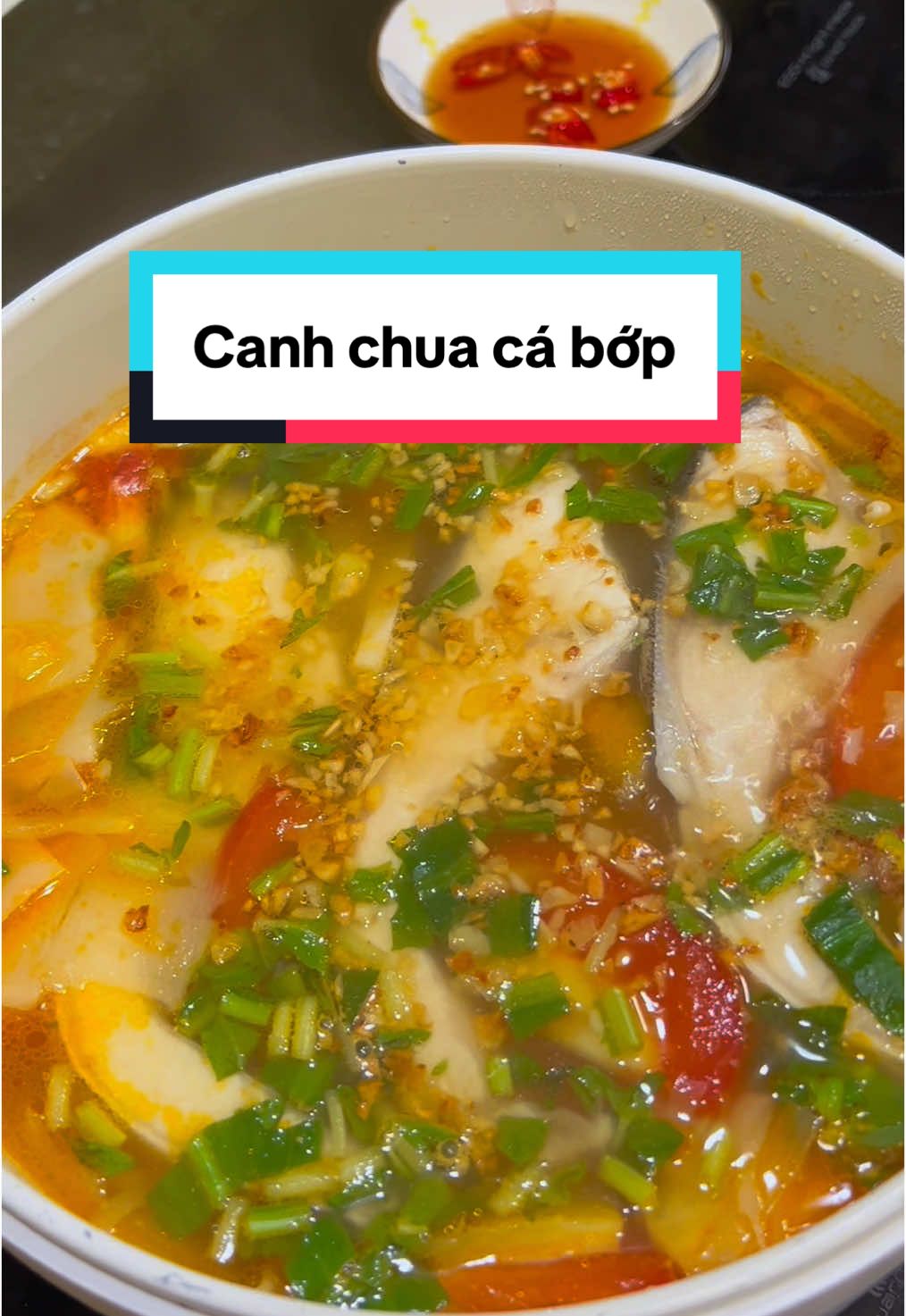 Canh măng chua cá bớp. #ăncungtiktok #cooking #monngonmoingay #homnayangi #nauancungtiktok #comnha 