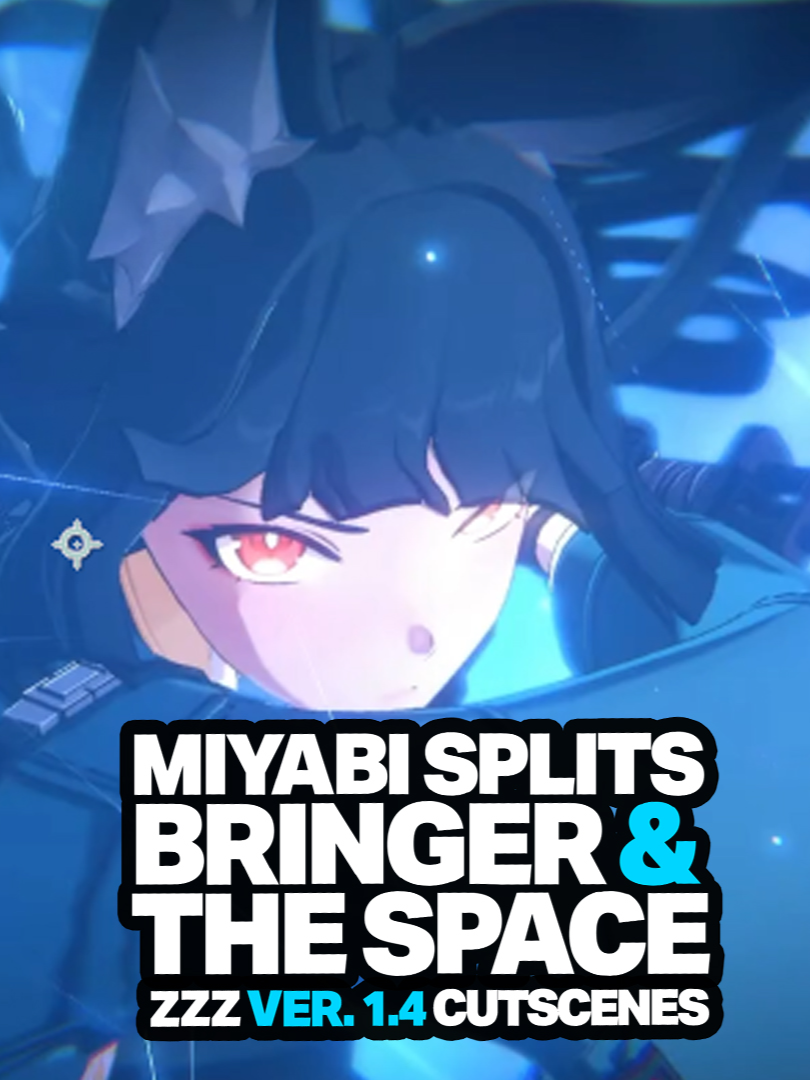 Miyabi Splits Bringer and the Space - Zenless Zone Zero 1.4 Tune in for more videos and more content.......... Don't forget to leave a like 👍 and 👉 at @MaakuPlaysGame thank you for all the support. #zenlesszonezero #zzz #zenless #miyabi #fyp #fyppppppppppppppppppppppp #fypシ #foryou #foryoupage #fypviralシ #