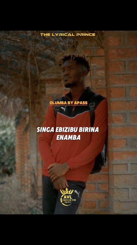 singa ebizibu birina ennamba.... OLUMBA BY APASS LYRICS BY THE LYRICAL PRINCE  #amosvictor #lyrics #musicwithlyrics #musiclyrics #viral #amosvictorlyrics #foryou #foryoupage #fyp #thelyricalprince 