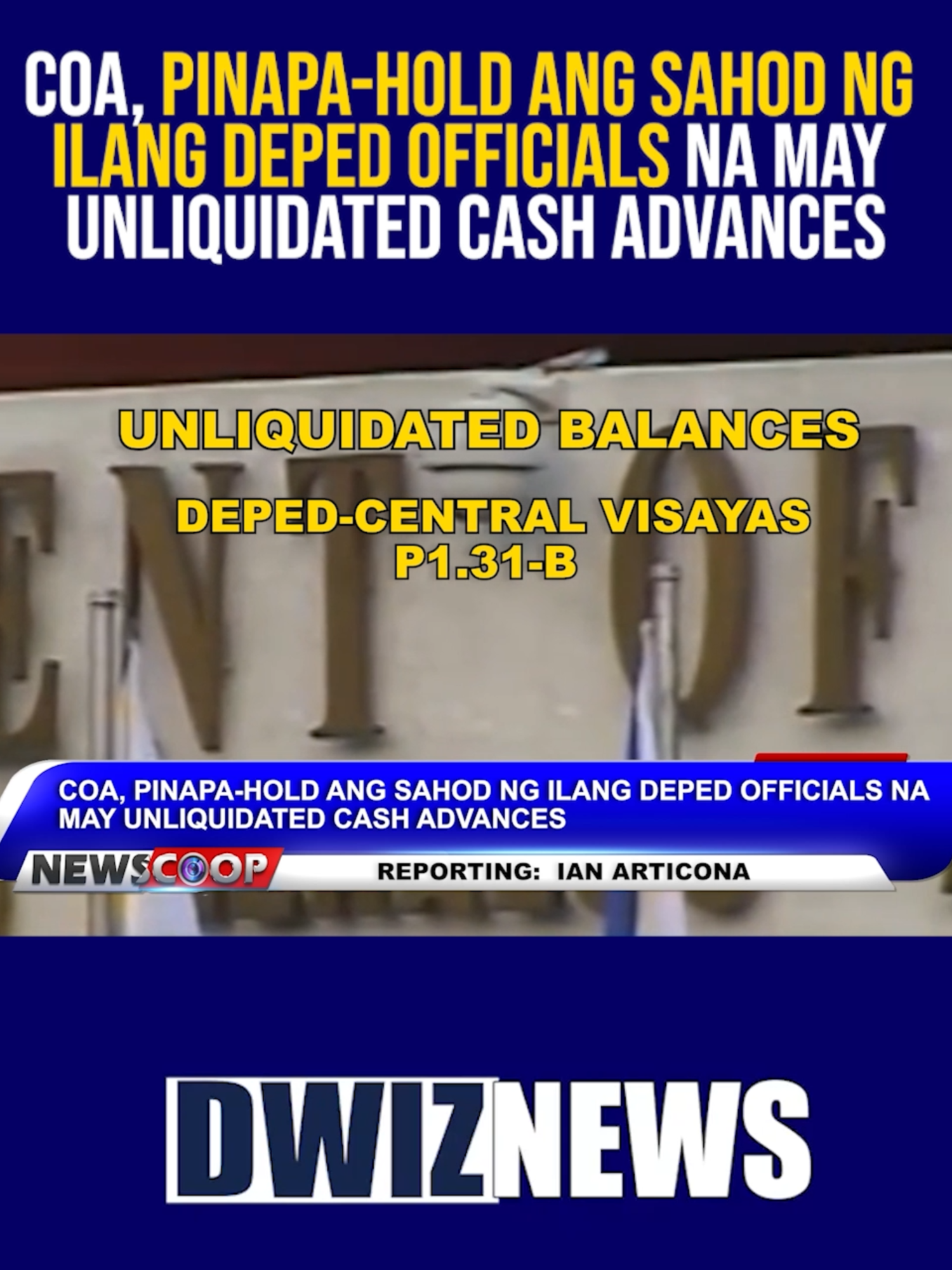 COA, pinapa-hold ang sahod ng ilang DepEd officials na may unliquidated cash advances | #NEWSCOOP  YouTube: www.youtube.com/@DWIZ882Live #dwiz #dwiznews #aliw23