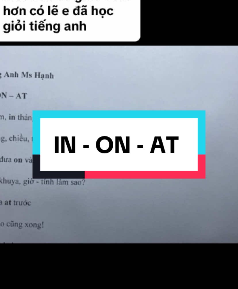 Trả lời @Tiểu Thư Nhà Nông Mẹo nhớ nhanh cách dùng IN - ON - AT qua bài thơ dành cho các bạn mất gốc  nhé #hoctienganh #tienganhmshanh #laygoctienganhmshanh #LearnOnTikTok #nguphaptienganh #tienganhcoban #tienganhmatgoc 