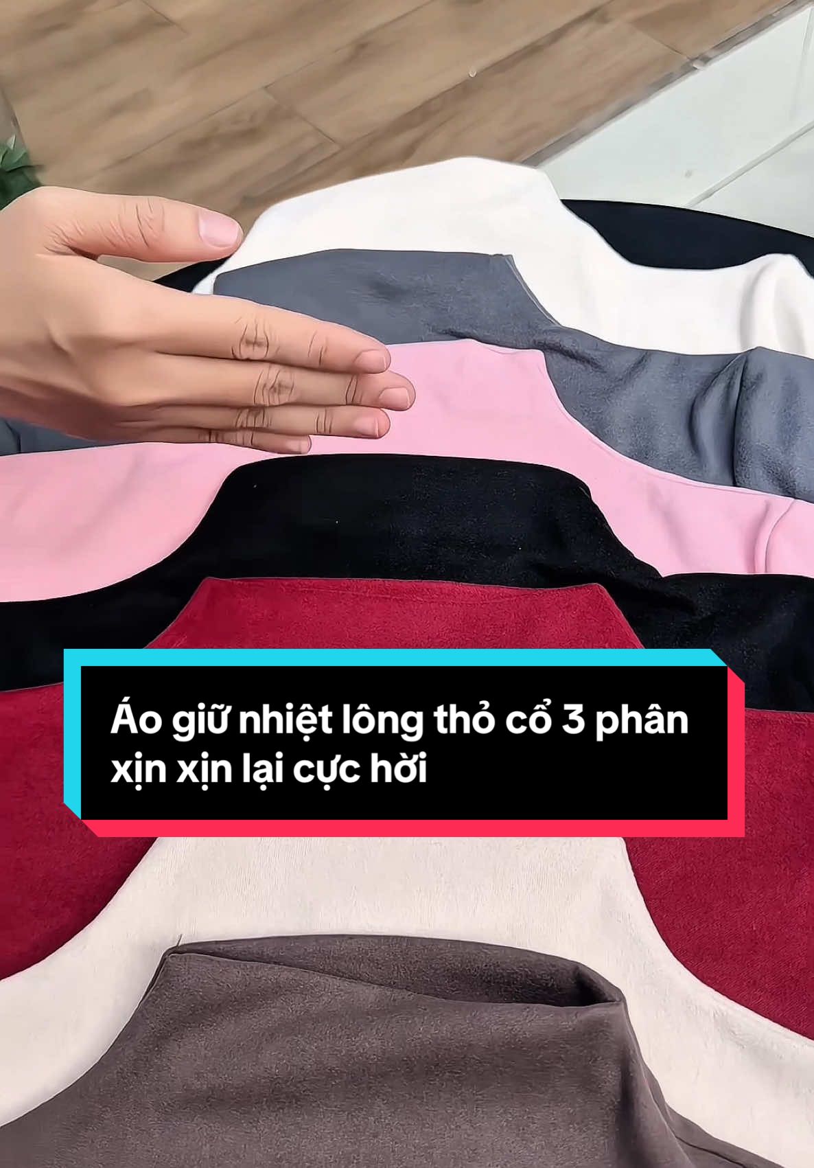 Áo giữ nhiệt lông thỏ cổ 3 phân xịn xịn lại cực hời khi mua combo ạ #aogiunhiet #aogiunhietnu #aogiunhietco3phan #aogiunhietxinh #aogiunhietdep #xuhuongtiktok #trendingvideo #viraltiktok #thoitrangnu #trendingvideo 