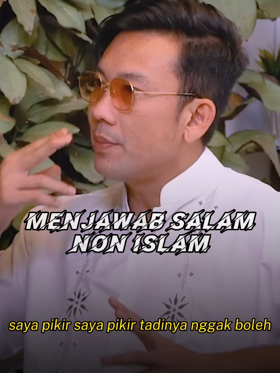 Bagaimana Hukum Menjawab Salam Non Islam #ustadzkhalibasalamah #dennysumargo #podcast #malamjumat #harijumat #Sunnah #viral #tiktok #fypシ 